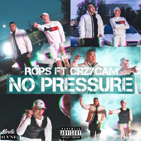 No Pressure (feat. CrzyCam)