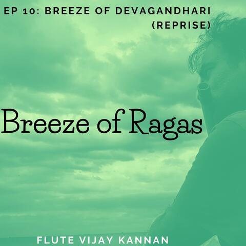 Breeze of Devagandhari (Reprise)