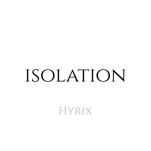 Isolation