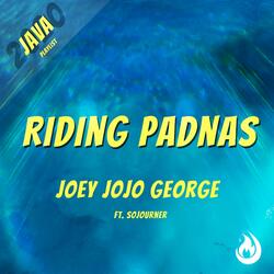 Riding Padnas (feat. Sojourner)