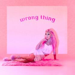 Wrong Thing