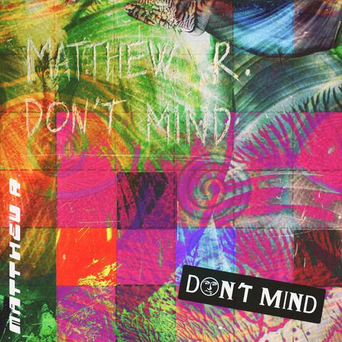 Don't Mind