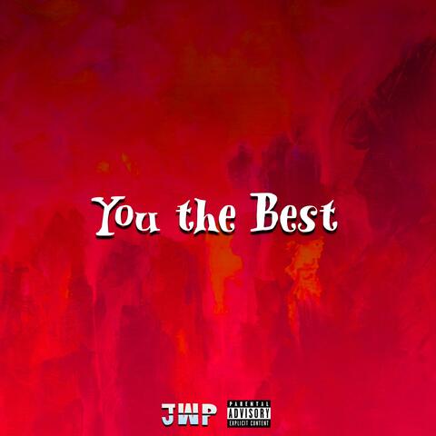 You the Best