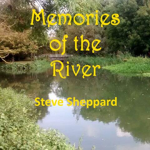 Memories of the River