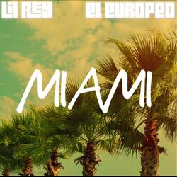Miami (feat. El Europeo)