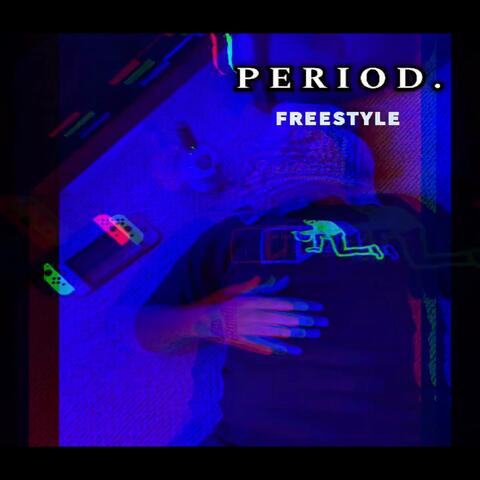 Period (Freestyle)