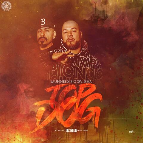 Top Dog (feat. Big Swiisha)