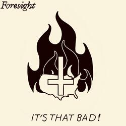 It's That BAD!