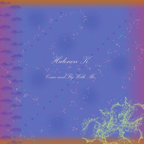 Come and Fly With Me