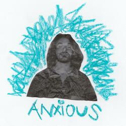 Anxious