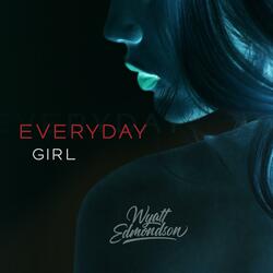 Everyday Girl