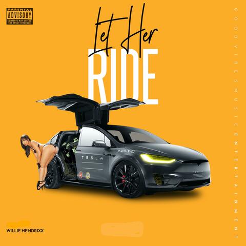 Let Her Ride (feat. Dreko G)