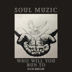 Who Will You Run To