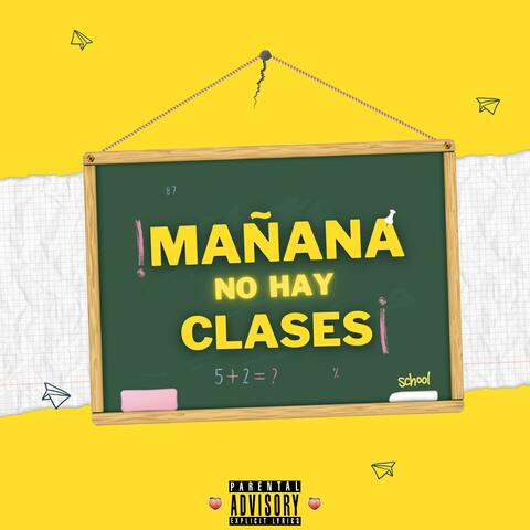 Mañana No Hay Clases