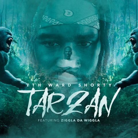 Tarzan  [feat. Ziggla Da Wiggla]