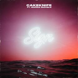 Sign (feat. Marna Michele)