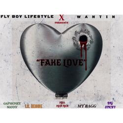 Fake Love (feat. Gapmoneymanny, Lil Reggie, mbk Man Man & Big Sticky)