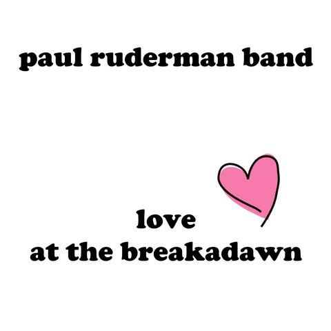 Love at the Breakadawn.