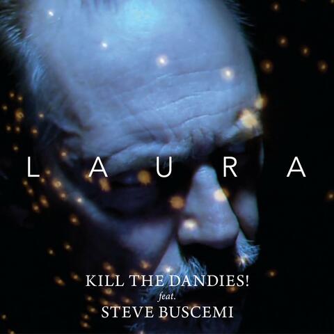 Laura (feat. Steve Buscemi)