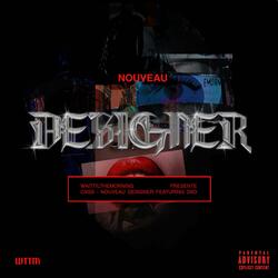 Nouveau Designer (feat. DIIO)