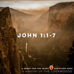 John 1:1-7 (In the Beginning Was the Word)