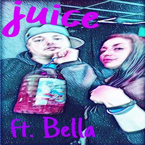 Juice (feat. Bella)