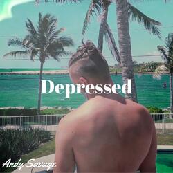 Depressed