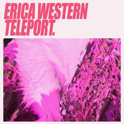 Erica Western Teleport