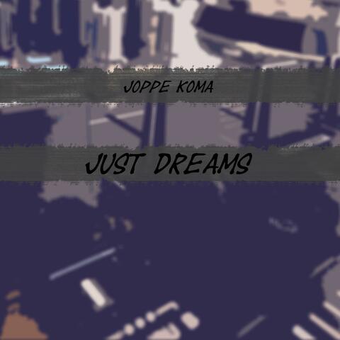 Just Dreams