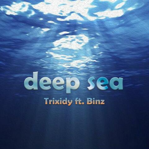 Deep Sea (feat. Binz & Triple D)