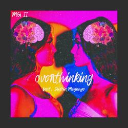 overthinking (feat. Justin Magnaye)