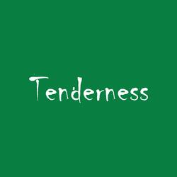 Tenderness