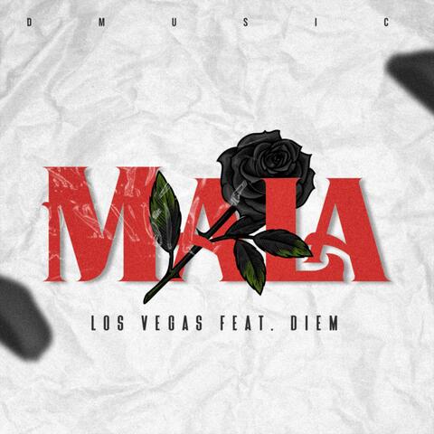 Mala (feat. Diem)