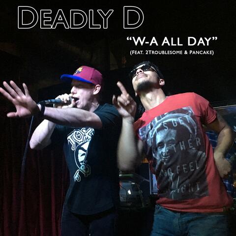 W-A All Day (feat. 2troublesome & Pancake)