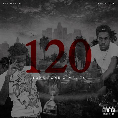 120 (feat. Mr.T$)