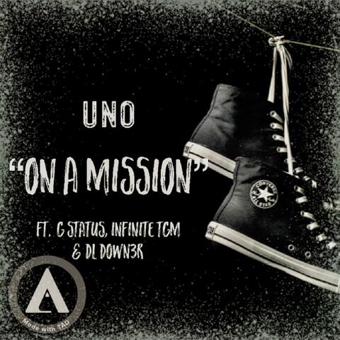 On a Mission (feat. G Status, Infinite TGM & DL Down3r)