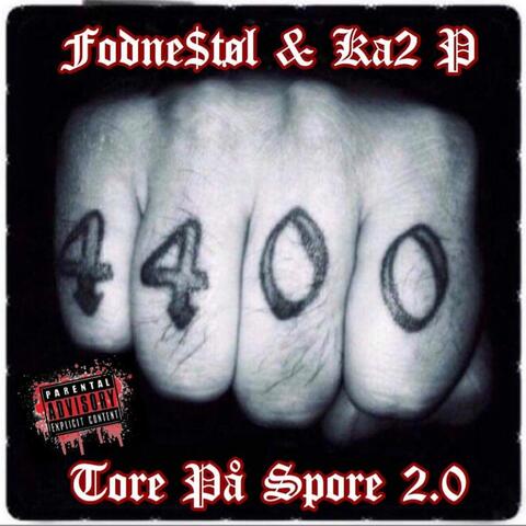 Tore På Spore 2.0 (feat. Ka2 P)
