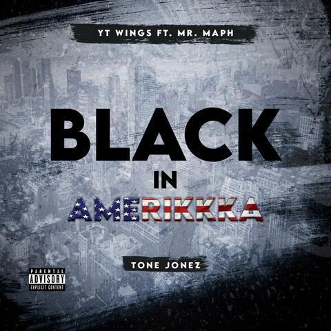 Black in Amerikkka (feat. Mr Maph)
