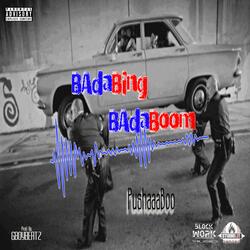 BadaBing BadaBoom