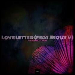 Love Letter (feat. Rioux V)