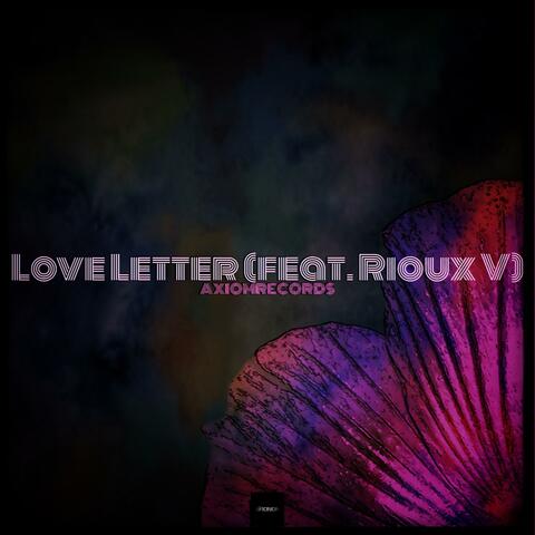 Love Letter (feat. Rioux V)