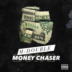 Money Chaser