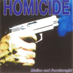 Malice and Forethought