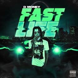 Fast Life