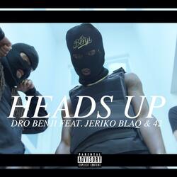 Heads Up (feat. Jeriko Blaq & 42)