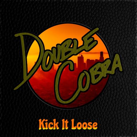 Kick It Loose