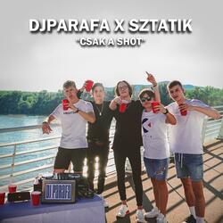 Csak a Shot (feat. Sztatik)
