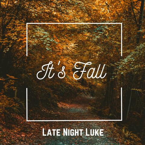 It's Fall