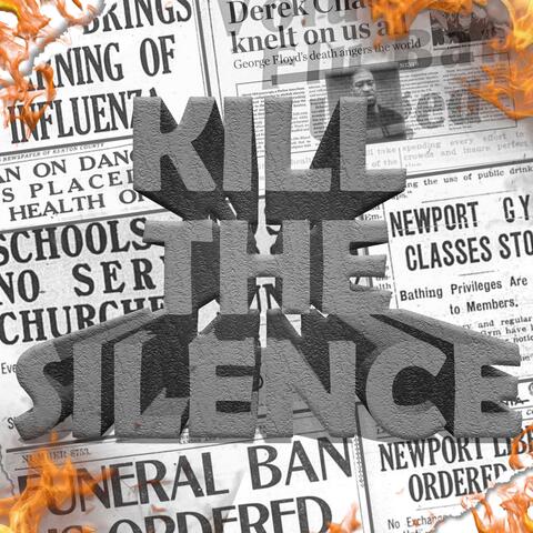 Kill the Silence