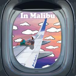 In Malibu